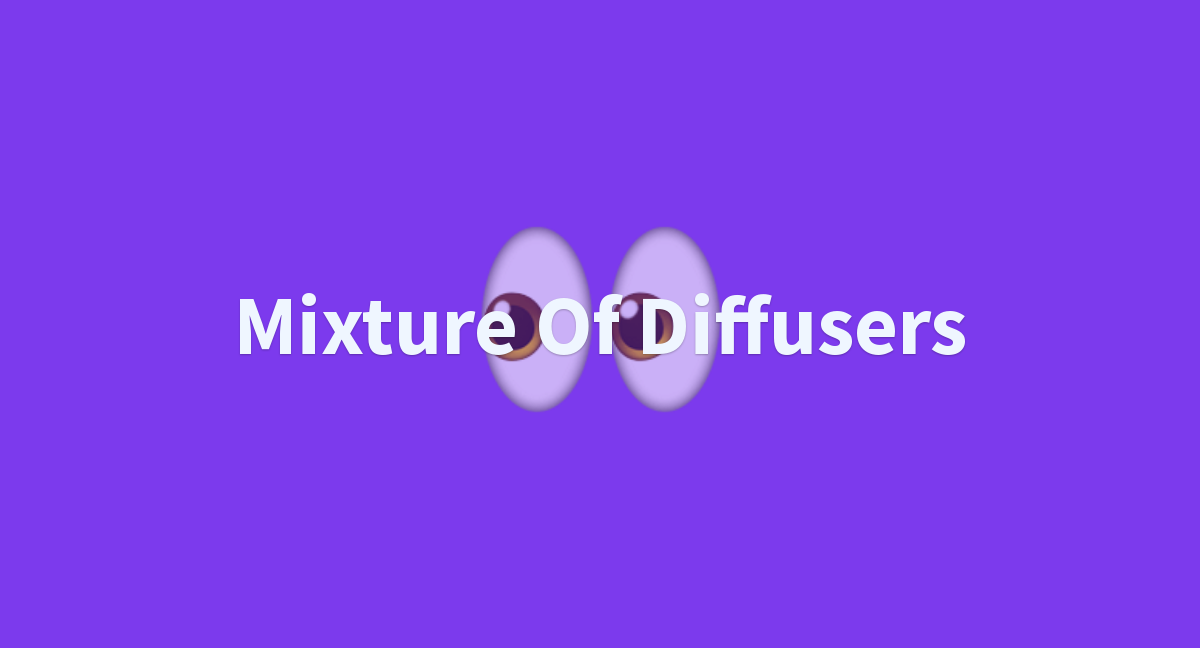 Изображение для сервиса Mixture Of Diffusers номер один