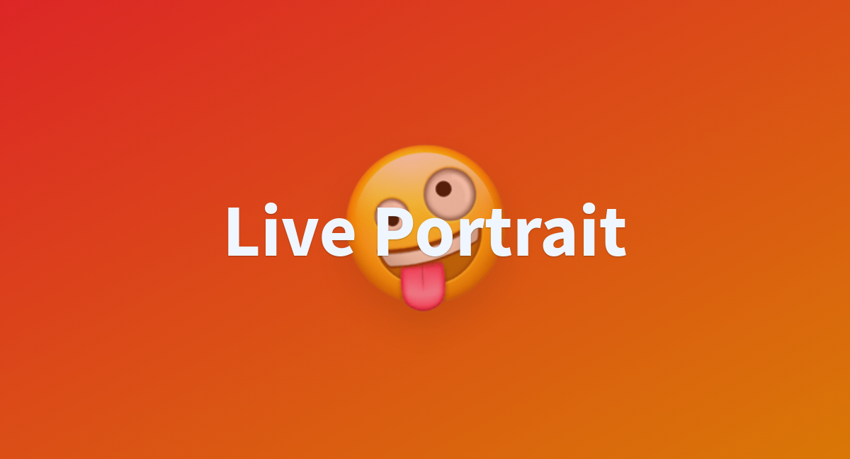 Изображение для сервиса Live Portrait номер один