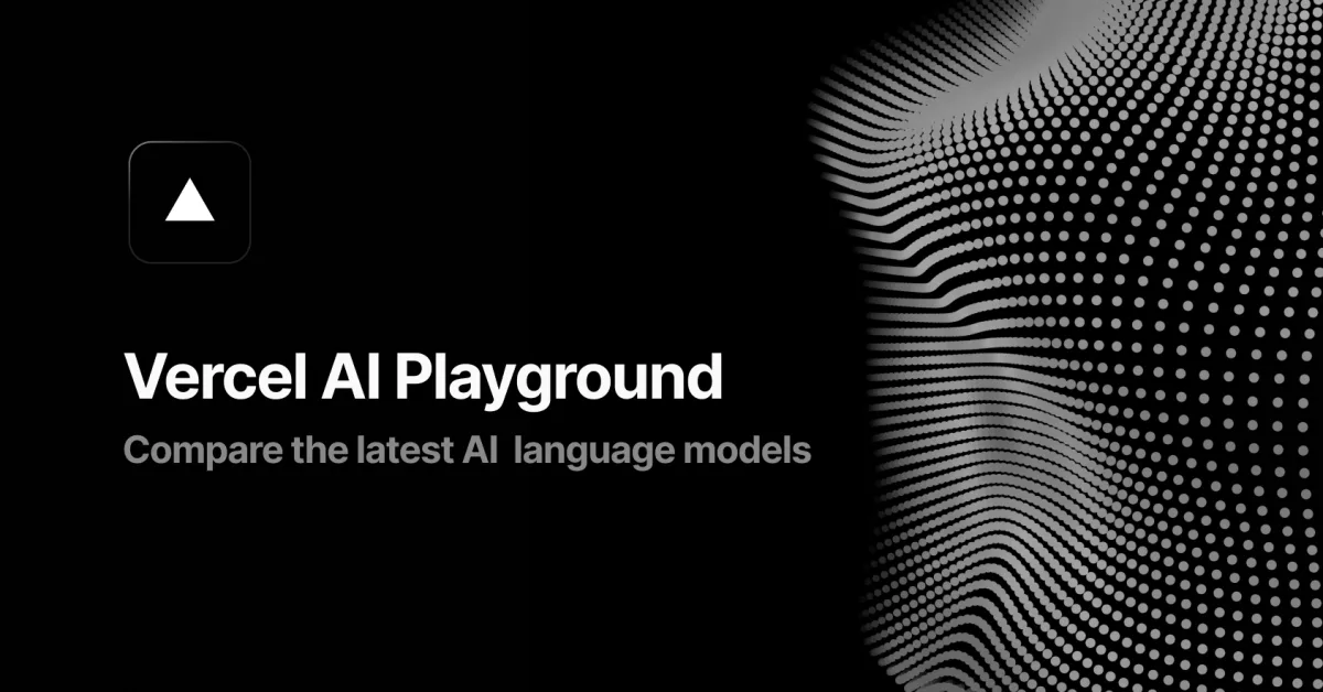 Сайт Vercel AI Playground